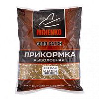 Прикормка MINENKO GOOD CATCH сладкая кукуруза, 700г